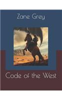 Code of the West: Large Print