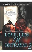 Love, Lies 'N Betrayal 2