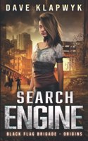 Search Engine (Black Flag Origins, Book #1)