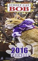 Street Cat Bob Slim Calendar