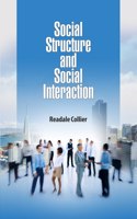 Social Structure and Social Interaction by Readale Collier