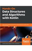 Hands-On Data Structures and Algorithms with Kotlin