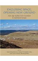 Enclosing Space, Opening New Ground