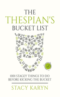 Thespian's Bucket List