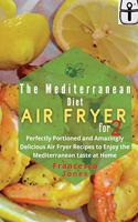 Mediterranean Diet Air Fryer Cookbook for Two