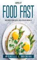 Great Food Fast