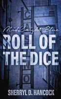 Roll of the Dice: (13 Midknight Blue)