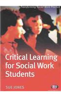 Critical Learning for Social Work Students