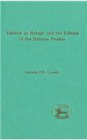 Yahweh as Refuge and the Editing of the Hebrew Psalter