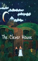 The Clever Mouse