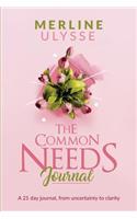 The Common Needs Journal