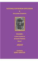 Rationale Divinorum Officiorum by Guillaume Durandus, Volume One