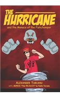 Hurricane and the Menace of the Fishchomper