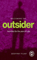 Welcoming The Outsider Reflections for the Year of Luke Year C