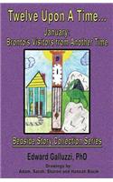 Twelve Upon a Time... January: Bronto's Visitors from Another Time, Bedside Story Collection Series