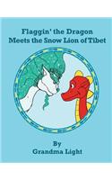 Flaggin' the Dragon Meets the Snow Lion of Tibet
