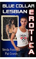 Blue Collar Lesbian Erotica