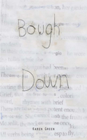 Karen Green: Bough Down