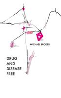 Drug And Disease Free