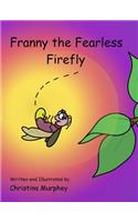 Franny the Fearless Firefly
