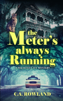 Meter's Always Running