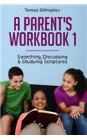 Parent's Workbook 1