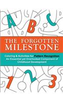 The Forgotten Milestone