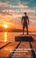 Encounters of a World-Traveling Scientist