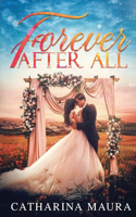Forever After All: (Stolen Moments)