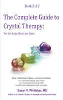 Complete Guide to Crystal Therapy