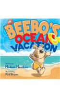 Beebo's Ocean Vacation