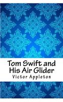 Tom Swift and His Air Glider