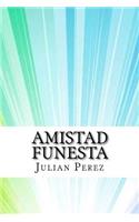 Amistad funesta