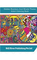Hidden Numbers And Words Theme: Adult Coloring Book