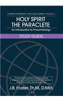 Holy Spirit the Paraclete Study Guide