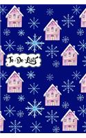 To-Do List Book - Christmas Holiday To Do Lists Journal Notebook Winter Houses Pattern 1: 100 Page Lined Book With Check Boxes For Fast and Easy List Making(15 List)