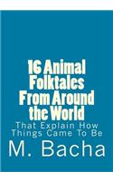 16 Animal Folktales From Around the World