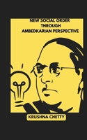 New Social Order Through Ambedkarian Perspective