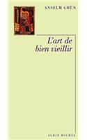 Art de Bien Vieillir (L')