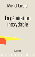 La génération inoxydable
