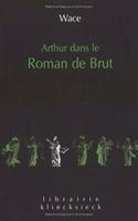 Arthur Dans Le Roman de Brut