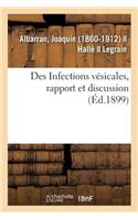 Des Infections Vésicales, Rapport Et Discussion