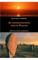 Au Commencement Etait Le Pouvoir