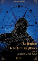 Prophétie de la Terre des Mondes
