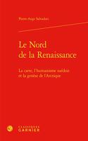 Le Nord de la Renaissance