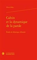 Calvin Et La Dynamique de la Parole
