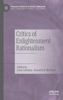 Critics of Enlightenment Rationalism