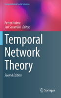 Temporal Network Theory: (Computational Social Sciences)
