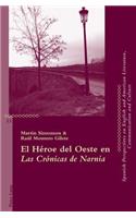 El Heroe del Oeste En Las Cronicas de Narnia