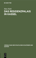 Das Residenzpalais in Kassel